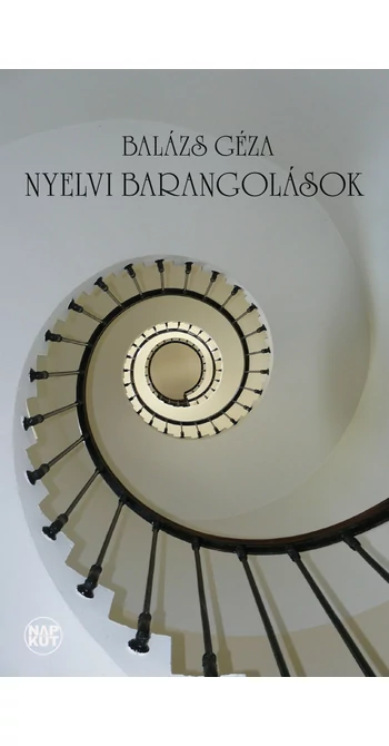 Balázs Géza: Nyelvi barangolások