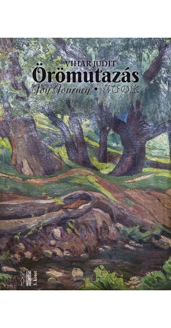 Vihar Judit: Örömutazás 3. kötet