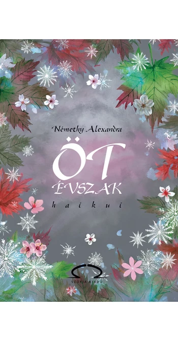 Némethy Alexandra: Öt évszak haikui