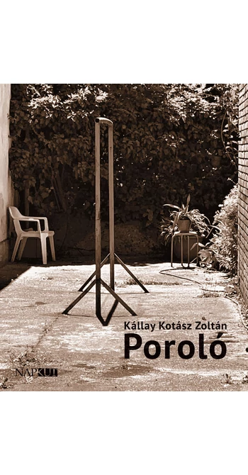 Kállay Kotász Zoltán: Poroló