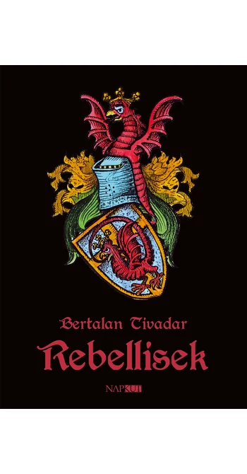 Bertalan Tivadar: Rebellisek