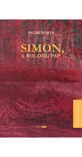 Patak Márta: Simon, a boldog pap