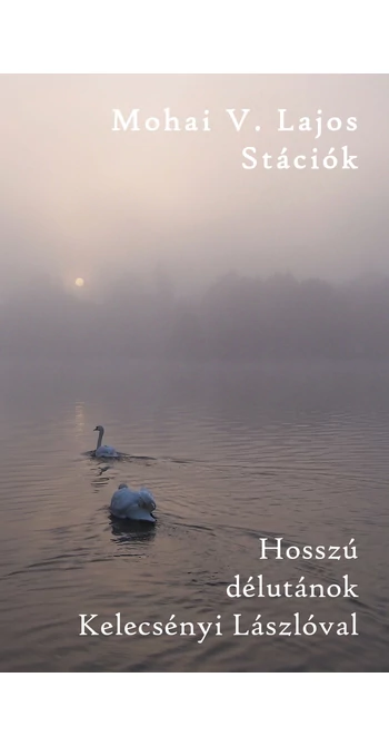 Mohai V. Lajos: Stációk
