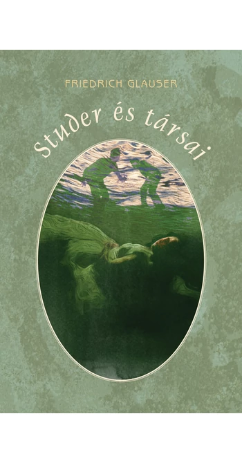 Friedrich Glauser: Studer és társai