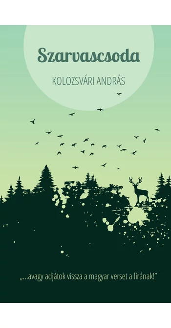 Kolozsvári András: Szarvascsoda