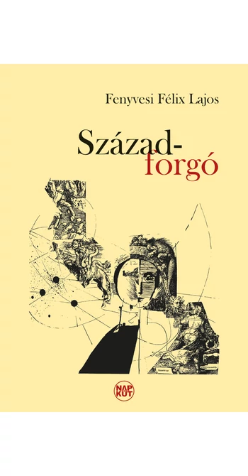 Fenyvesi Félix Lajos: Századforgó