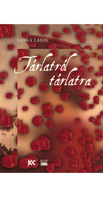 Lóska Lajos: Tárlatról tárlatra