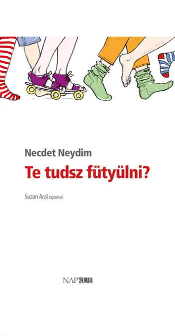 Necdet Neydim: Te tudsz fütyülni?