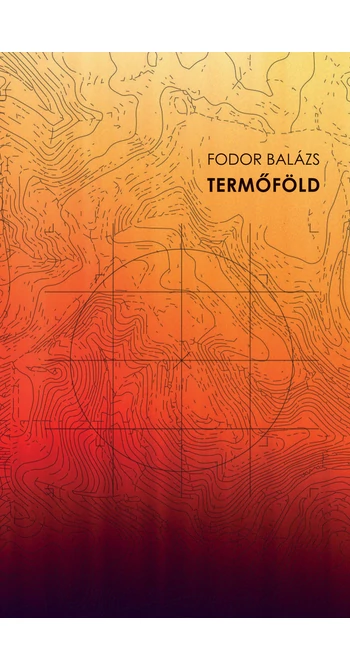 Fodor Balázs: Termőföld