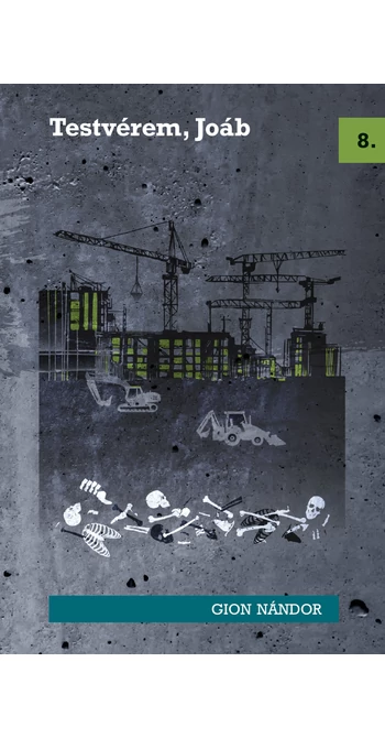 Gion Nándor: Testvérem, Joáb