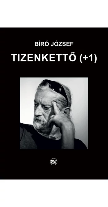 Bíró József: Tizenkettő (+1)