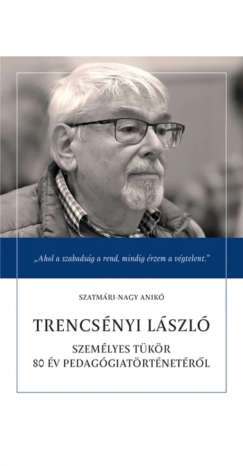 Szatmári-Nagy Anikó: Trencsényi László