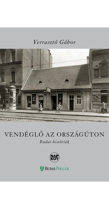 Verrasztó Gábor: Vendéglő az Országúton