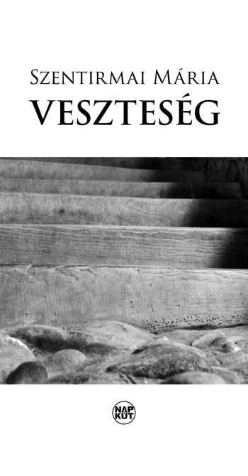 Szentirmai Mária: Veszteség
