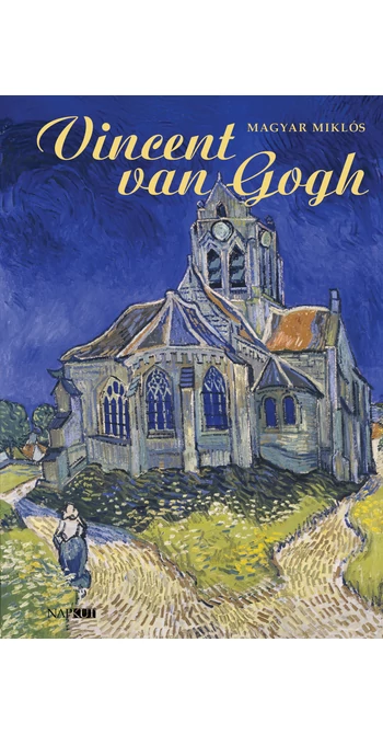 Magyar Miklós: Vincent van Gogh
