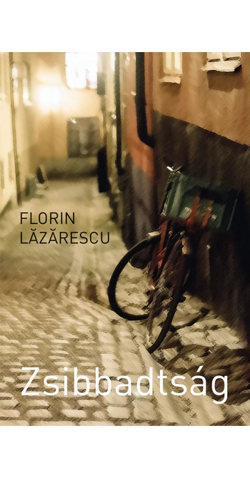 Florin Lăzărescu: Zsibbadtság