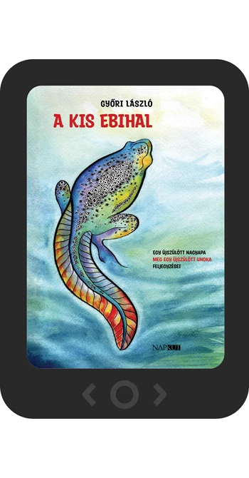 Győri László: A kis ebihal [e-könyv]