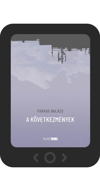 Farkas Balázs: A következmények [e-könyv]