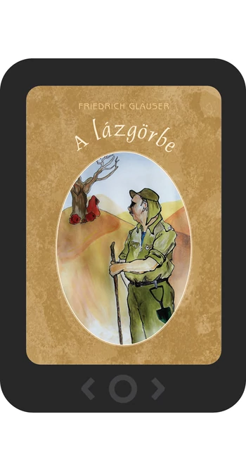 Friedrich Glauser: A lázgörbe [e-könyv]