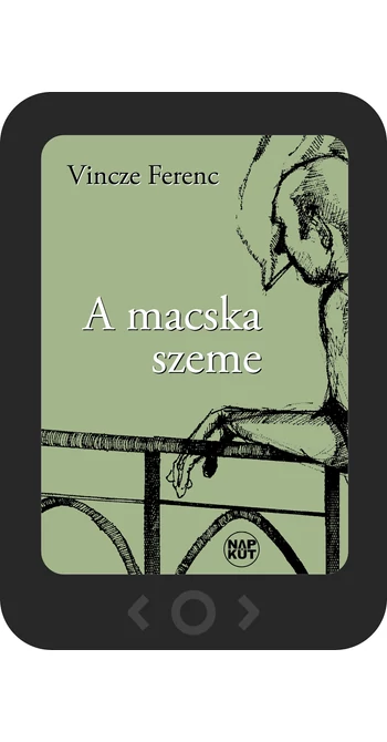 Vincze Ferenc: A macska szeme [e-könyv]