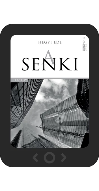 Hegyi Ede: A senki [e-könyv]