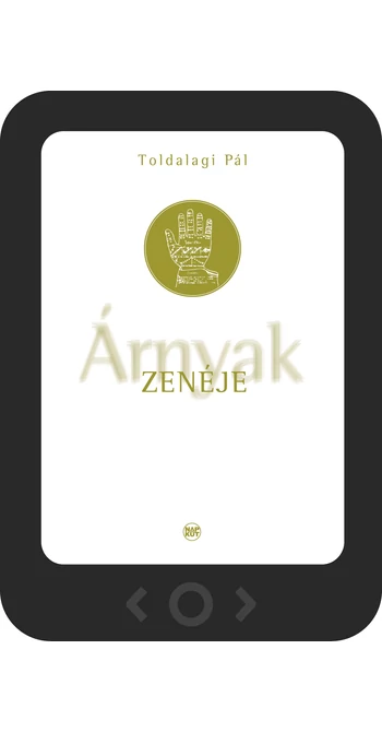 Toldalagi Pál: Árnyak zenéje [e-könyv]