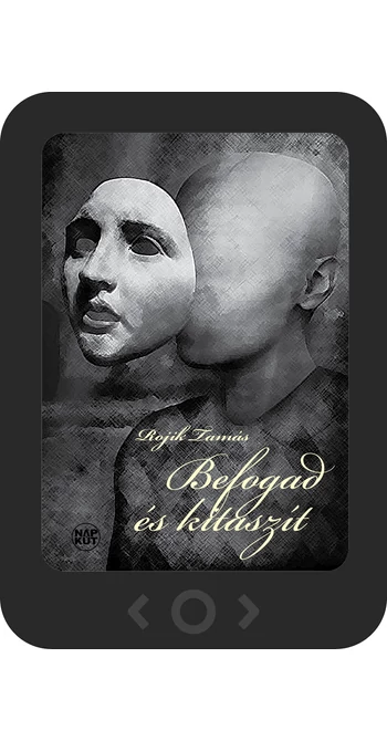 Rojik Tamás: Befogad és kitaszít [e-könyv]