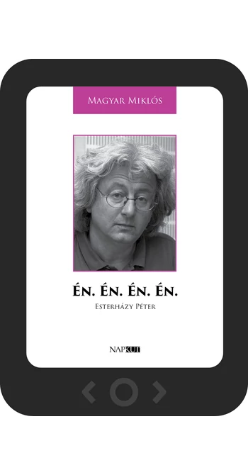 Magyar Miklós: Én. Én. Én. Én. [e-könyv]