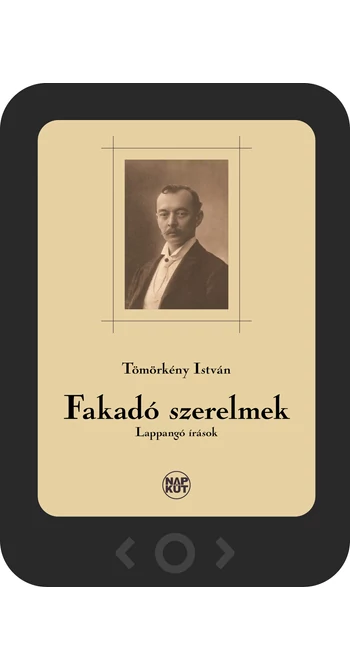 Tömörkény István: Fakadó szerelmek [e-könyv]