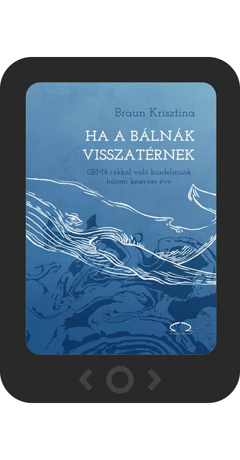 Braun Krisztina: Ha a bálnák visszatérnek [e-könyv]
