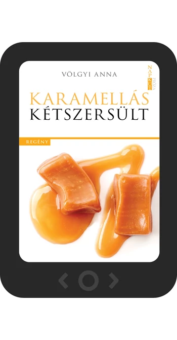 Völgyi Anna: Karamellás kétszersült [e-könyv]