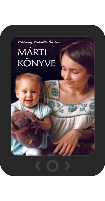 Nádasdy Nikolits Andrea: Márti könyve [e-könyv]