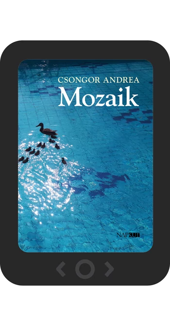Csongor Andrea: Mozaik [e-könyv]