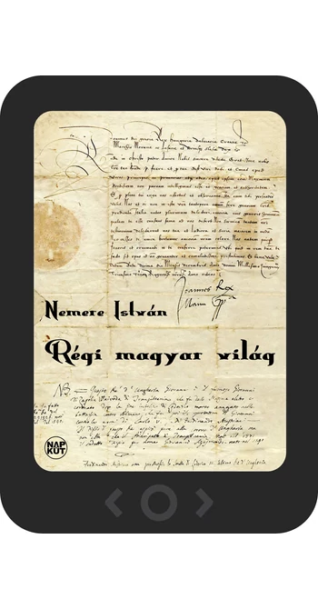 Nemere István: Régi magyar világ [e-könyv]