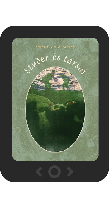 Friedrich Glauser: Studer és társai [e-könyv]