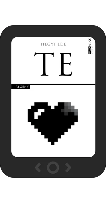 Hegyi Ede: Te [e-könyv]