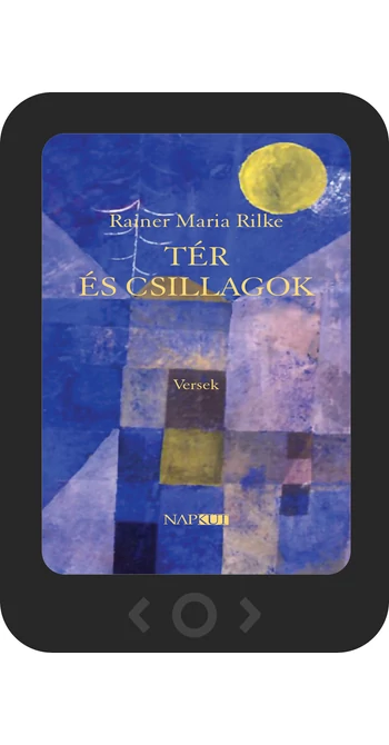 Rainer Maria Rilke: Tér és csillagok [e-könyv]