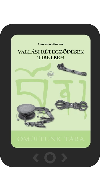 Szathmári Botond: Vallási rétegződések Tibetben [e-könyv]