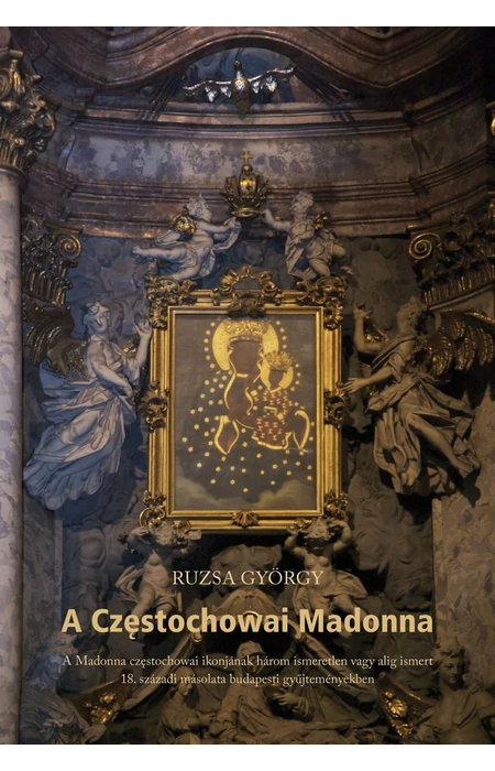 Ruzsa György: A Częstochowai Madonna