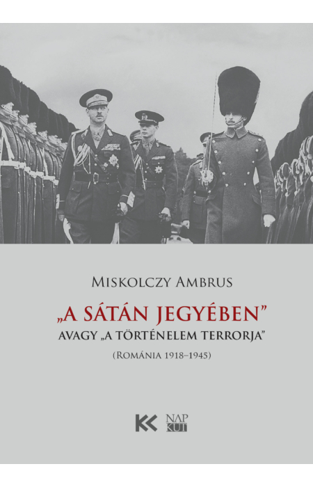 Miskolczy Ambrus: „A Sátán jegyében”, avagy „a történelem terrorja”