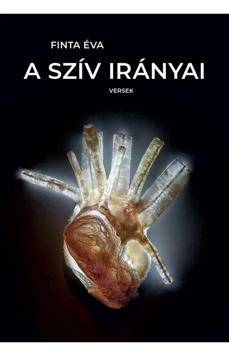 Finta Éva: A szív irányai