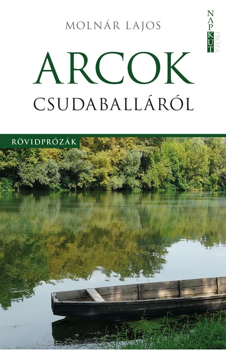 Molnár Lajos: Arcok Csudaballáról