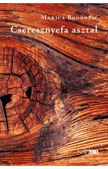 Marica Bodrožić: Cseresznyefa asztal