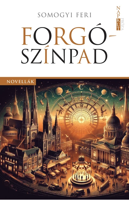 Somogyi Feri: Forgószínpad