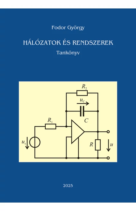 Fodor György: Hálózatok és rendszerek
