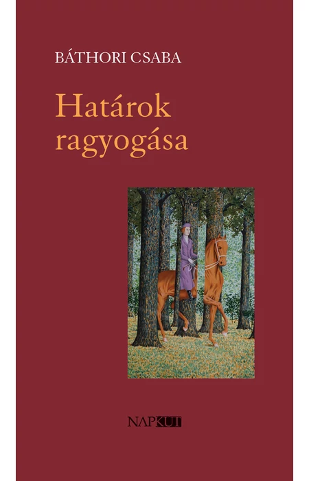 Báthori Csaba: Határok ragyogása