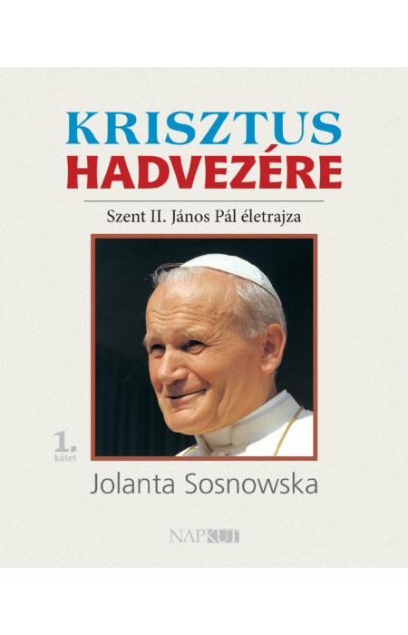 Jolanta Sosnowska: Krisztus hadvezére, 1. kötet