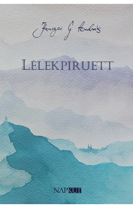 Hamszai G. András: Lélekpiruett