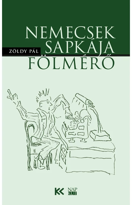 Zöldy Pál: Nemecsek sapkája | Fölmérő