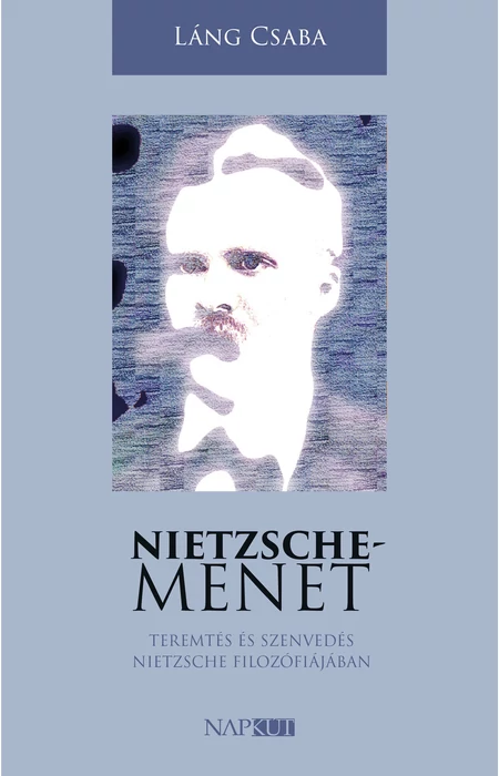 Láng Csaba: Nietzsche-menet